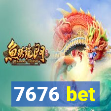 7676 bet